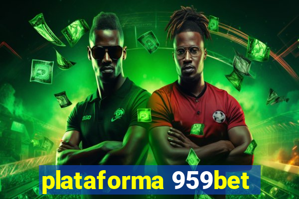 plataforma 959bet